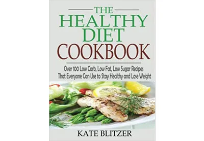 Image: The Healthy Diet Cookbook (by Kate Blitzer)