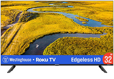 Image: Westinghouse Edgeless 32-inch HD 720p LED Smart Roku TV